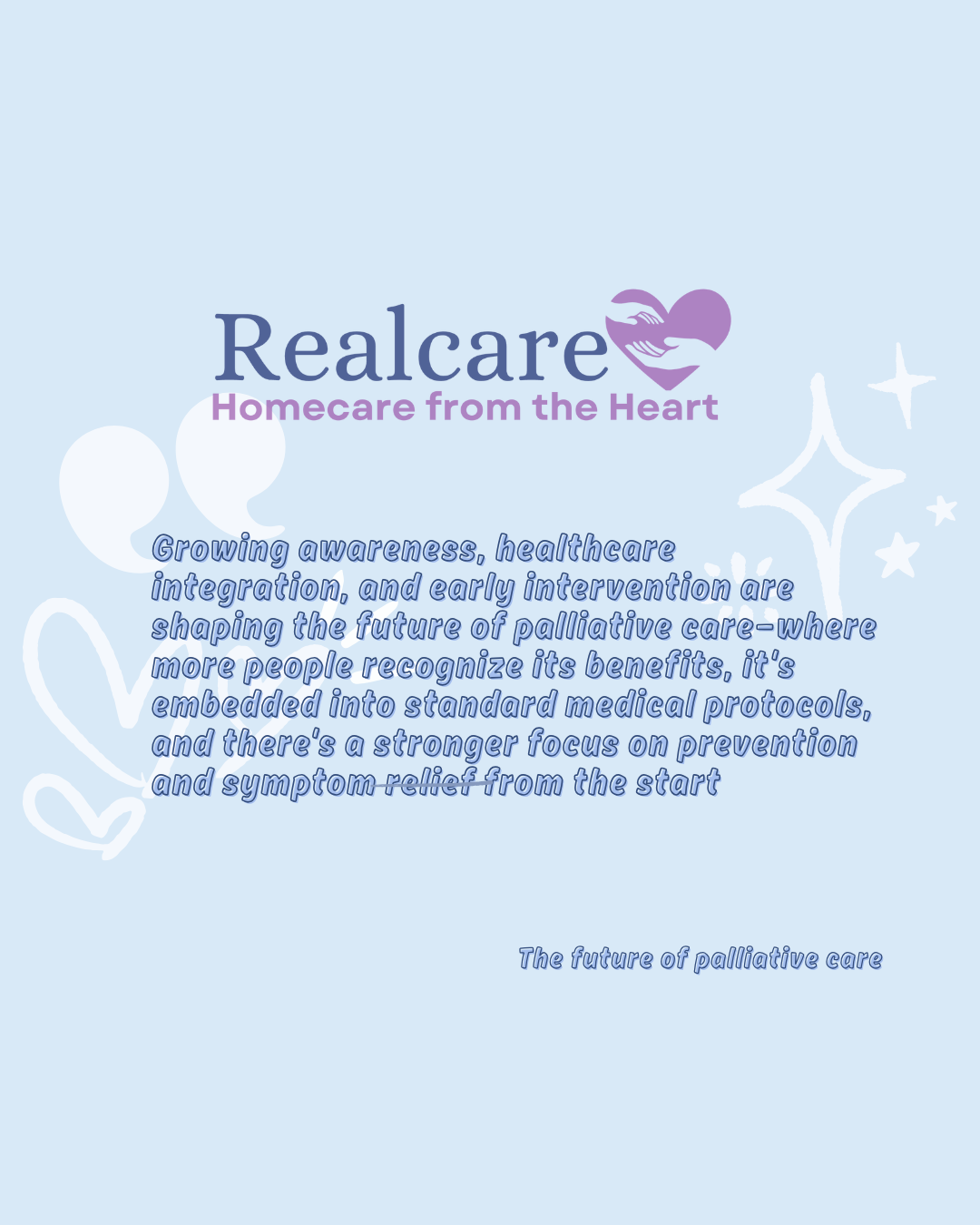 The future of Palliative Care